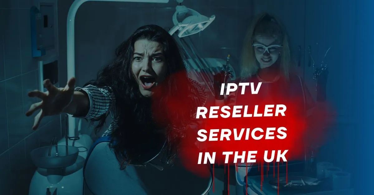 IPTV Reseller Services in the UK