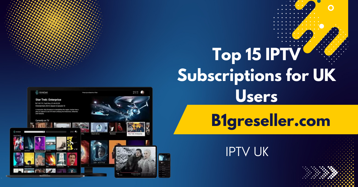 IPTV Subscriptions for UK Users