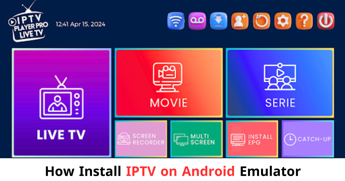 IPTV on Android Emulator