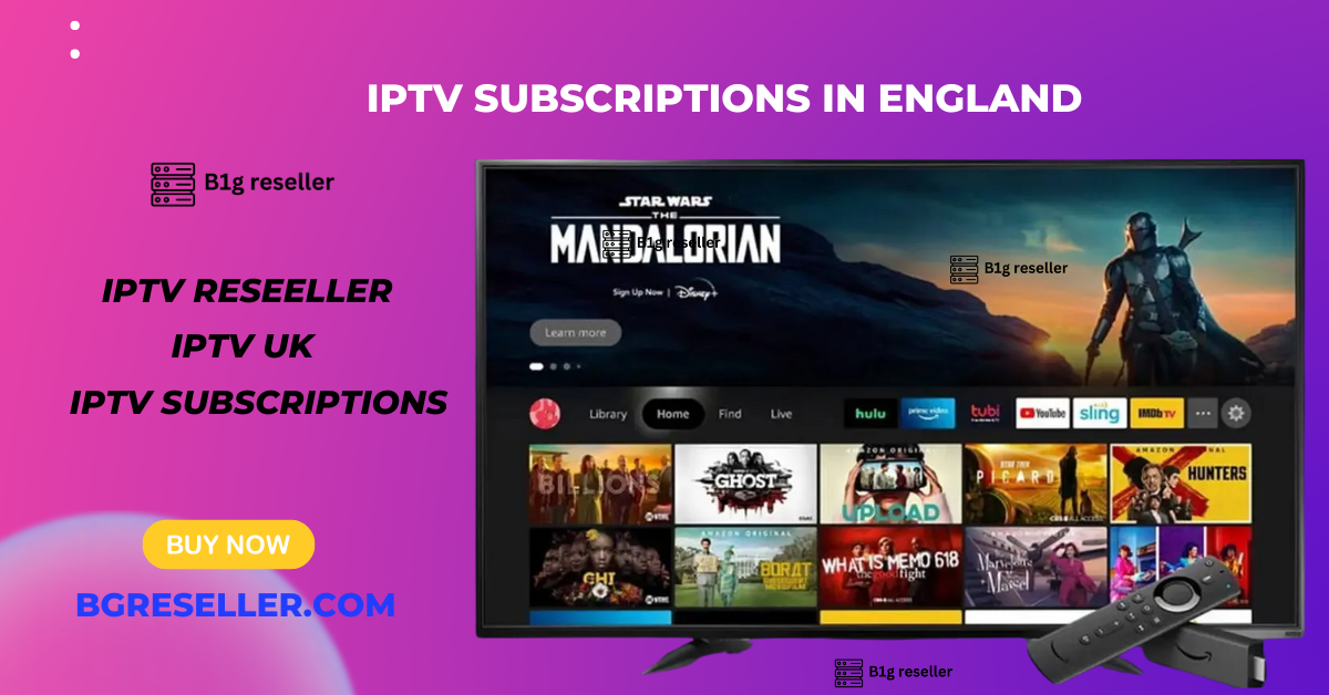 IPTV subscriptions in England