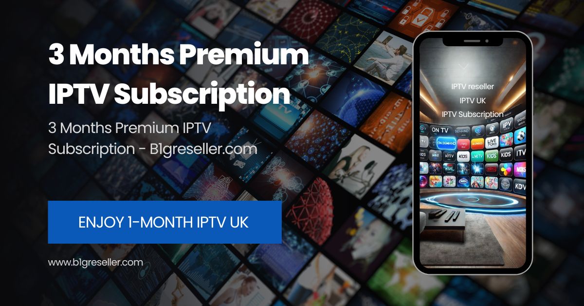 3 Months Premium IPTV Subscription