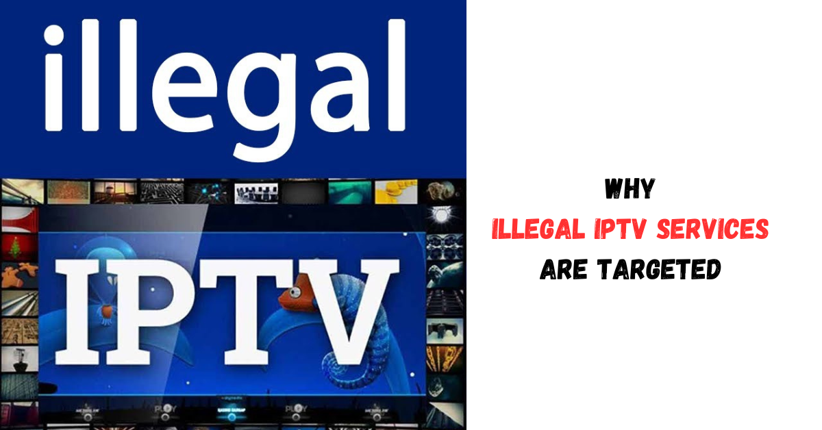 Illegal IPTV Services